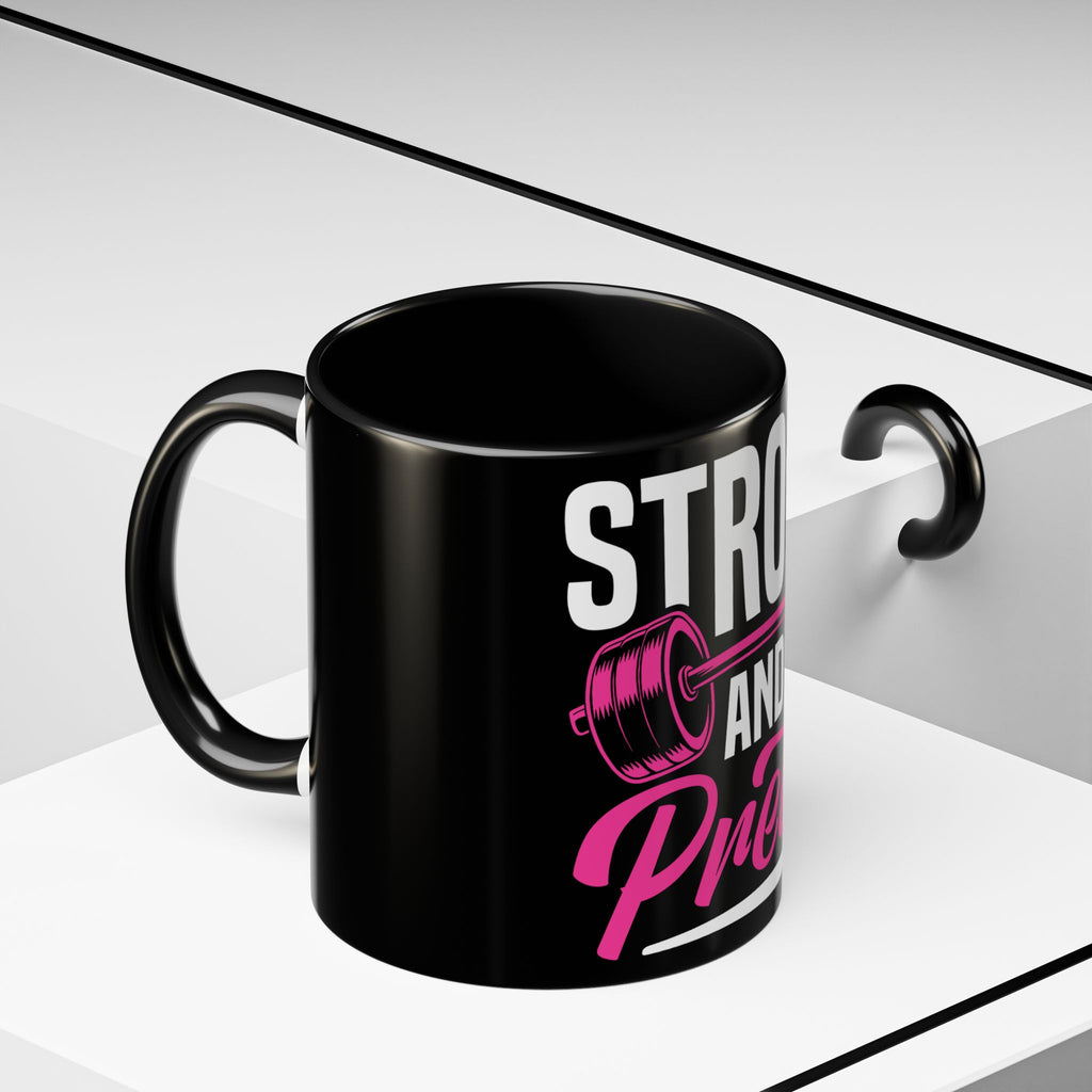 Strong and Pretty Coffee Mug — Motivational Fitness Coffee Cup
