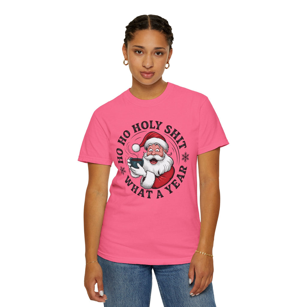 Ho Ho Holy Shit What A Year Christmas T‑Shirt