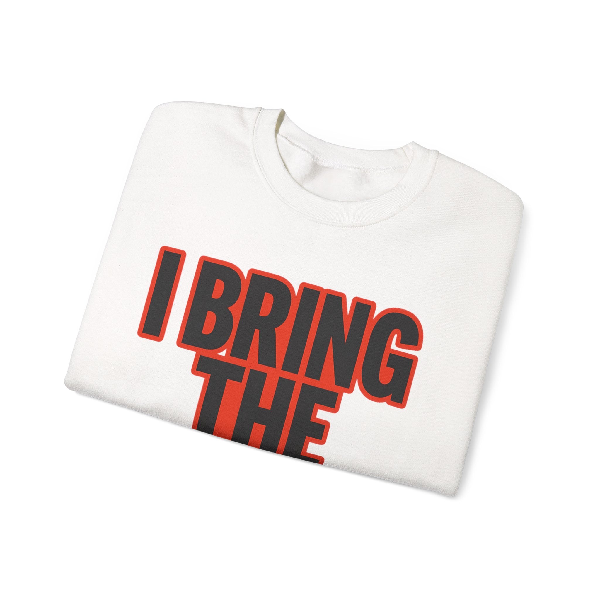 I Bring The Heat Flame Crewneck Sweatshirt