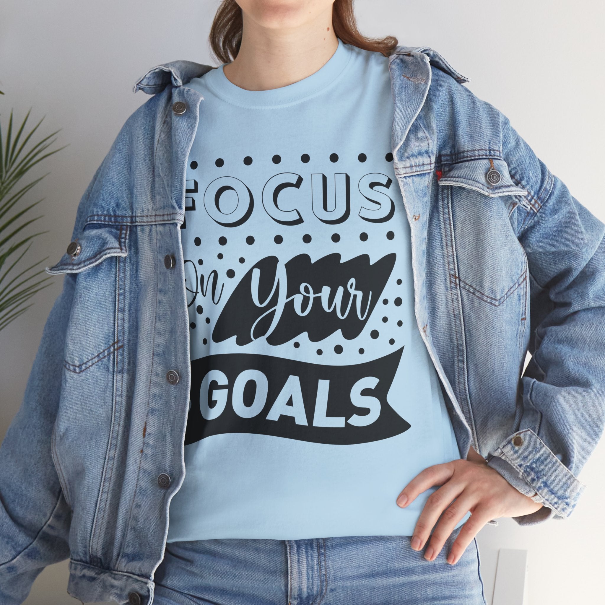 Focus On Your Goals T-Shirt — Motivational Graphic Tee