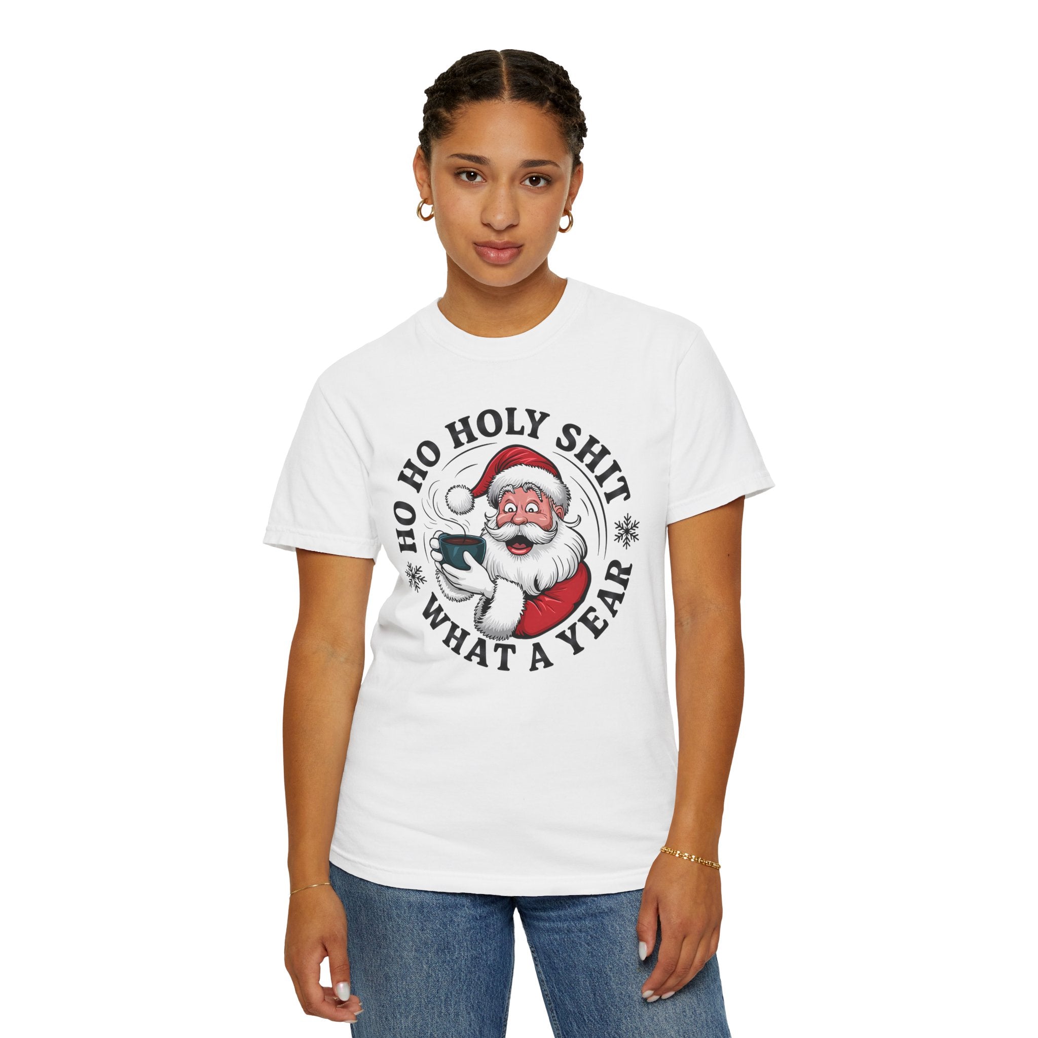 Ho Ho Holy Shit What A Year Christmas T‑Shirt