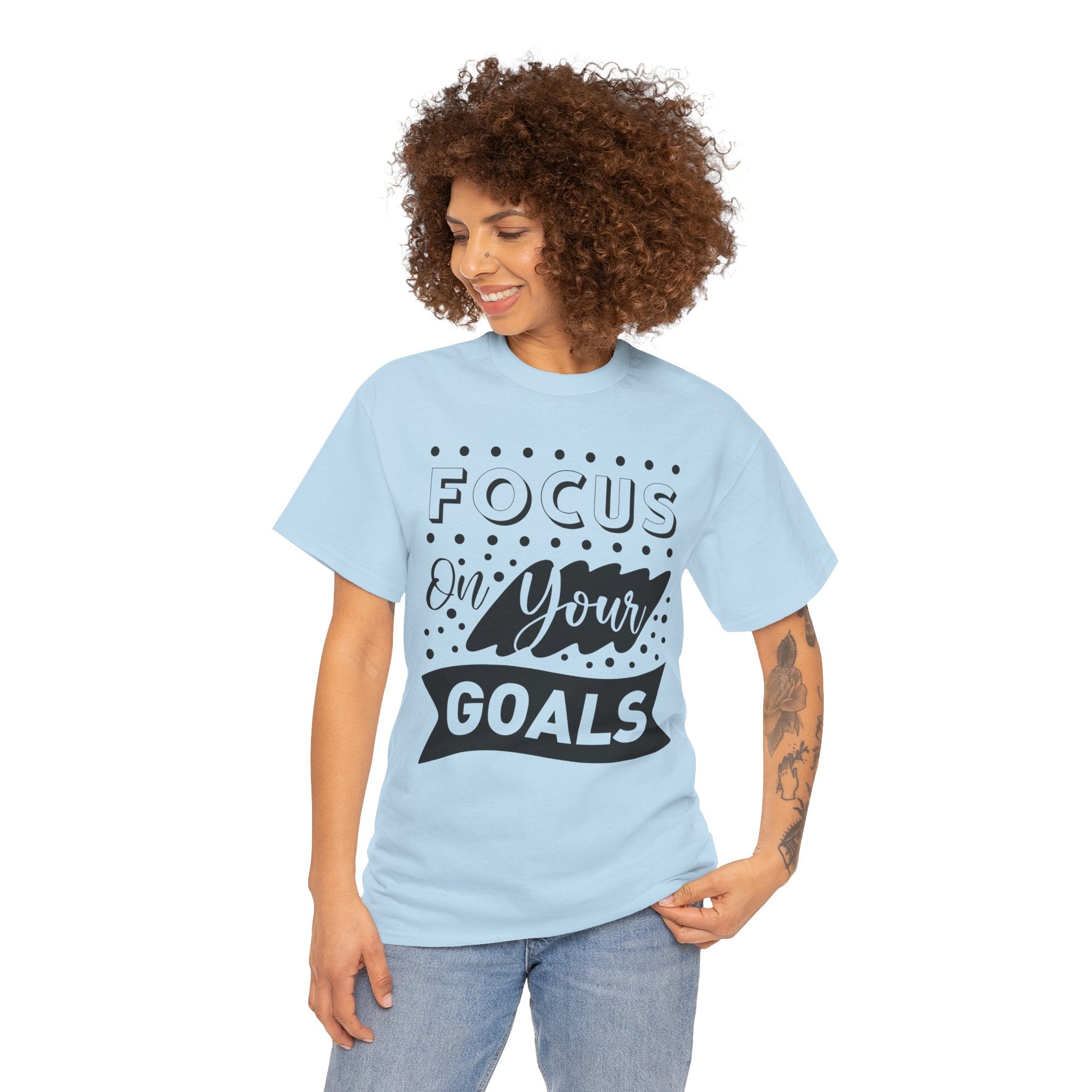 Focus On Your Goals T-Shirt — Motivational Graphic Tee