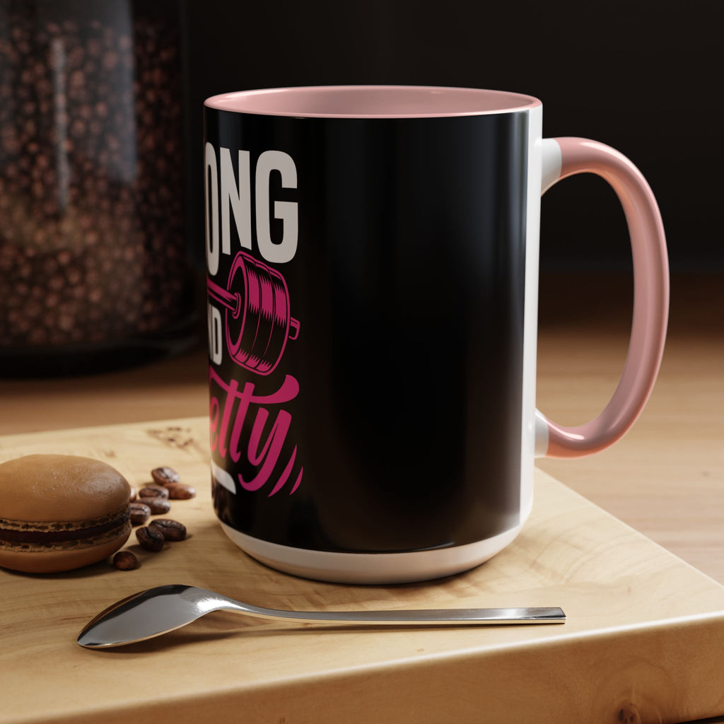 Strong and Pretty Coffee Mug — Motivational Fitness Coffee Cup