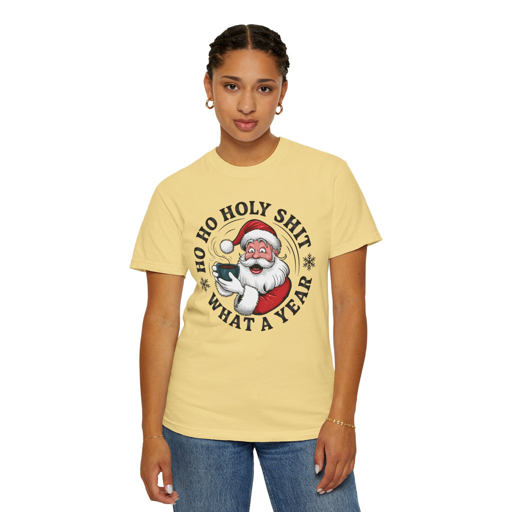 Ho Ho Holy Shit What A Year Christmas T‑Shirt
