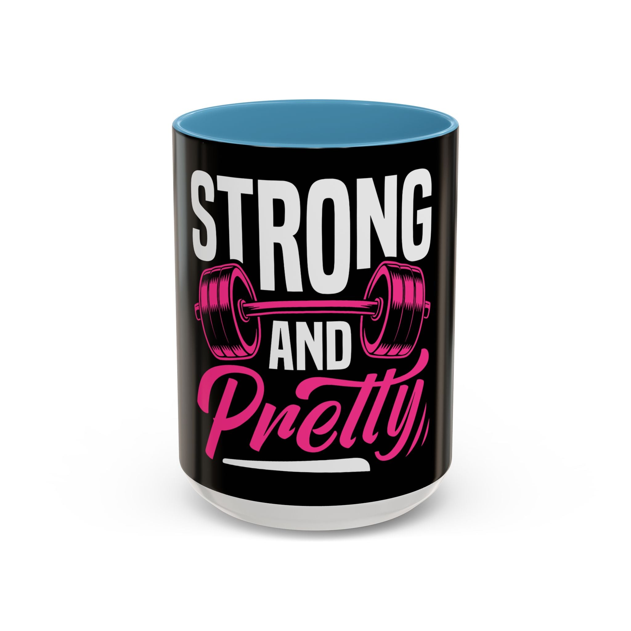 Strong and Pretty Coffee Mug — Motivational Fitness Coffee Cup