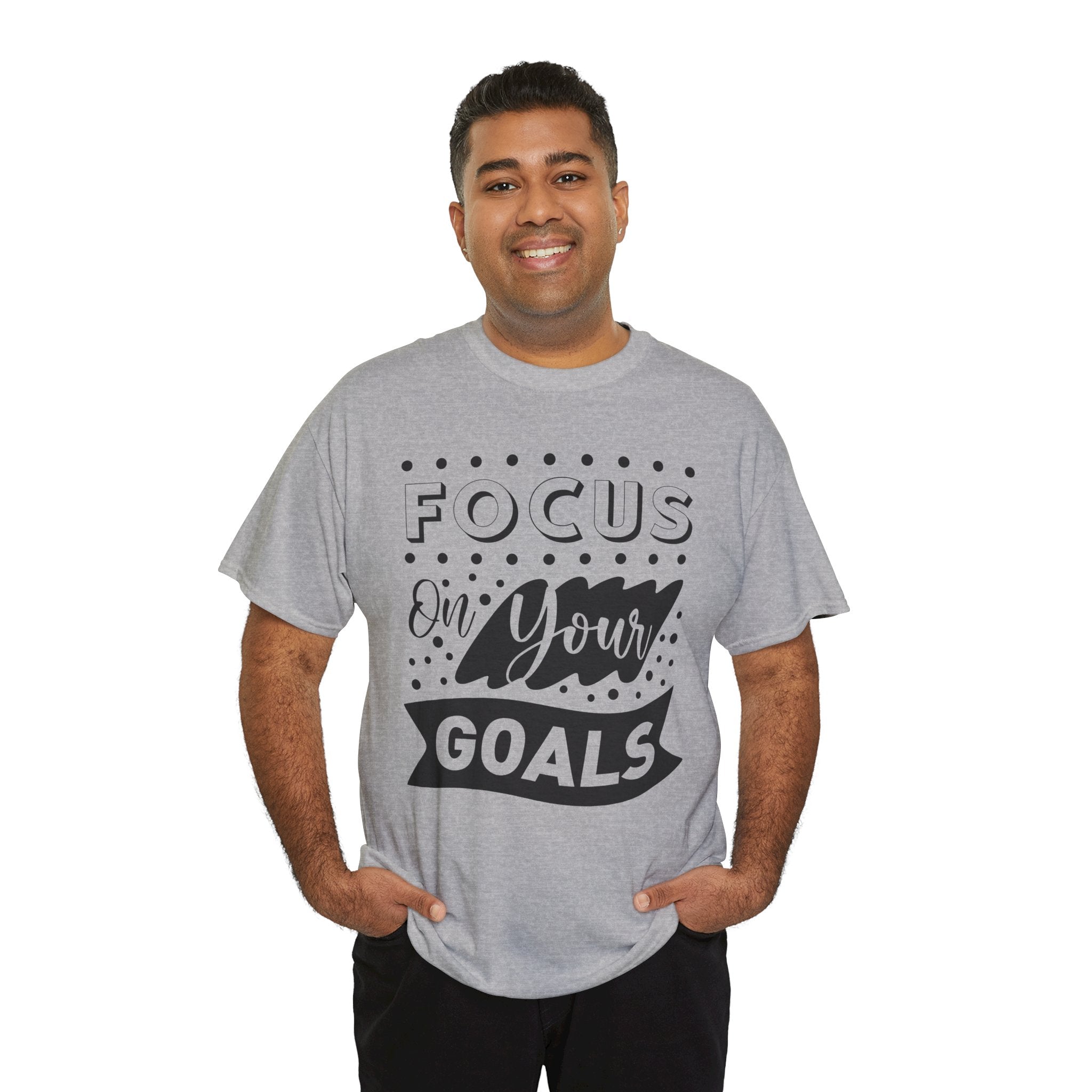 Focus On Your Goals T-Shirt — Motivational Graphic Tee